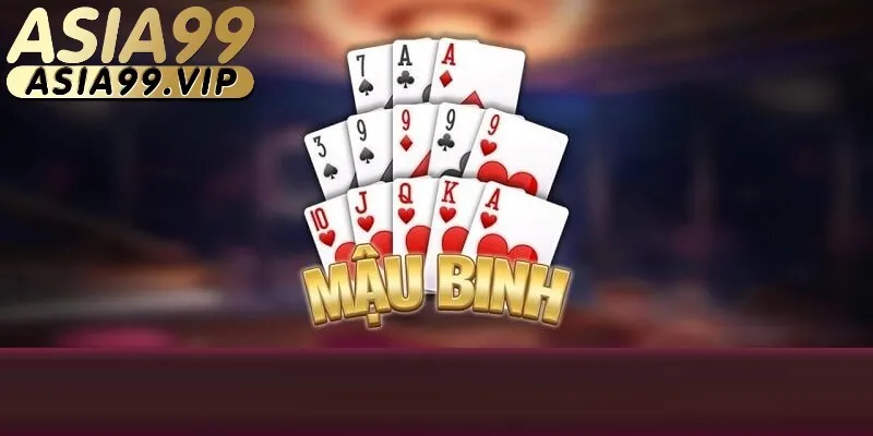 Cách chơi Mậu Binh đơn giản nhất